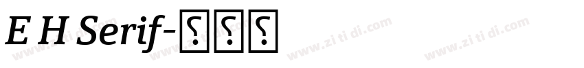 E H Serif字体转换
